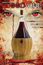 Watch Bloodwine Movie4k