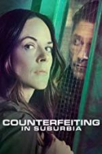 Watch Counterfeiting in Suburbia Movie4k