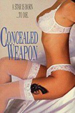 Watch Concealed Weapon Movie4k