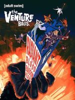 Watch The Venture Bros.: Radiant Is the Blood of the Baboon Heart Movie4k