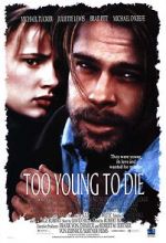 Watch Too Young to Die? Movie4k