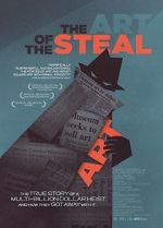Watch The Art of the Steal Movie4k