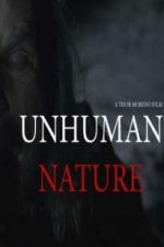 Watch Unhuman Nature Movie4k