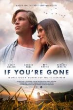 Watch If You\'re Gone Movie4k