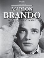 Watch Marlon Brando: An Actor Named Desire Movie4k