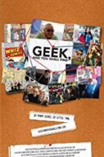 Watch Geek, and You Shall Find Movie4k