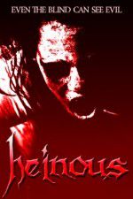 Watch Heinous Movie4k