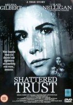 Watch Shattered Trust: The Shari Karney Story Movie4k