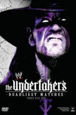 Watch WWE The Undertaker's Deadliest Matches Movie4k