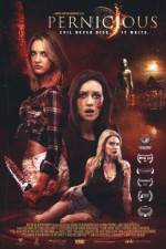 Watch Pernicious Movie4k