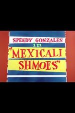 Watch Mexicali Shmoes Movie4k