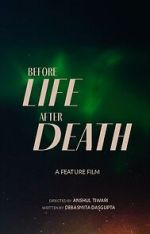 Watch Before Life After Death Movie4k