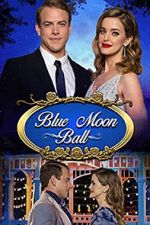 Watch Blue Moon Ball Movie4k