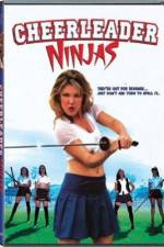 Watch Cheerleader Ninjas Movie4k