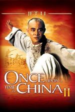 Watch Once Upon a Time in China II Movie4k