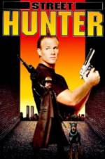 Watch Street Hunter Movie4k