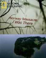 Watch Norway Massacre: I Was There Movie4k