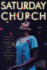 Watch Saturday Church Movie4k