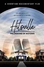 Watch Hitsville: The Making of Motown Movie4k