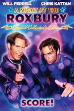 Watch A Night at the Roxbury Movie4k