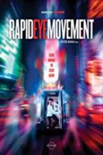 Watch Rapid Eye Movement Movie4k