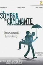 Watch La sombra del caminante Movie4k