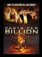 Watch Parts Per Billion Movie4k
