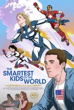 Watch The Smartest Kids in the World Movie4k