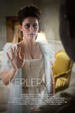 Watch Kepler X-47 (Short 2014) Movie4k