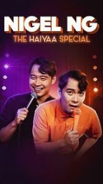 Watch Nigel Ng: The HAIYAA Special (TV Special 2023) Online Movie4k