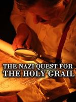 Watch The Nazi Quest for the Holy Grail Movie4k