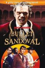Watch A Bullet for Sandoval Movie4k