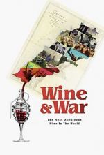 Watch WINE and WAR Movie4k