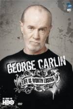 Watch George Carlin Life Is Worth Losing Movie4k