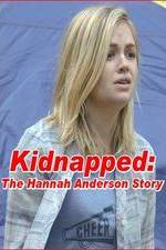 Watch Kidnapped: The Hannah Anderson Story Movie4k