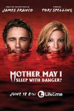 Watch Mother, May I Sleep with Danger? Movie4k