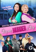 Watch Mom, Murder & Me Movie4k