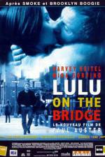 Watch Lulu on the Bridge Movie4k