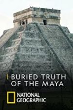 Watch Buried Truth of the Maya Movie4k