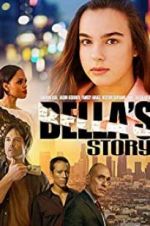 Watch Bella\'s Story Movie4k