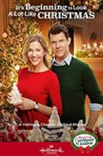 Watch It\'s Beginning to Look a Lot Like Christmas Movie4k