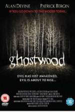 Watch Ghostwood Movie4k