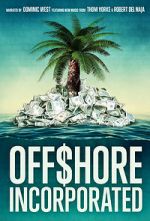 Watch Offshore Incorporated Movie4k