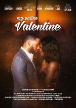 Watch My Online Valentine Movie4k