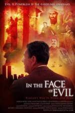 Watch In the Face of Evil Reagan's War in Word and Deed Movie4k