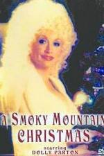 Watch A Smoky Mountain Christmas Movie4k