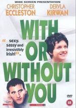 Watch With or Without You Movie4k