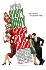 Watch Everybody Wants to Be Italian Movie4k