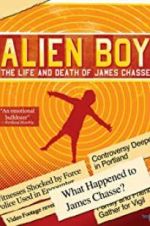 Watch Alien Boy: The Life and Death of James Chasse Movie4k