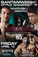 Watch Bellator Fighting Championships 65: Makovsky vs. Dantas Movie4k